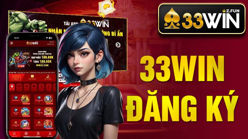 33Win Đăng Ký – Tạo Tài Khoản Nhanh Cho Người Mới 2026 1 33Win Đăng ký