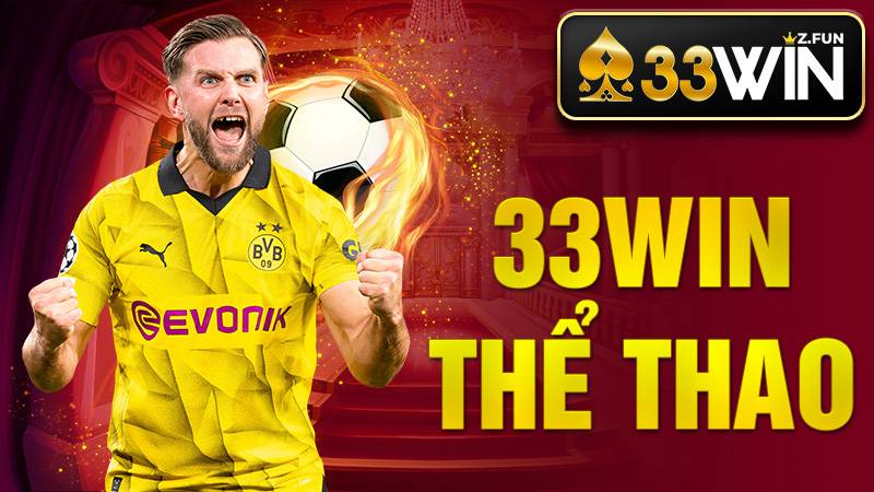 33Win Thể Thao – Cá Cược Kèo Cao Hấp Dẫn 2026 1 33Win Thể thao